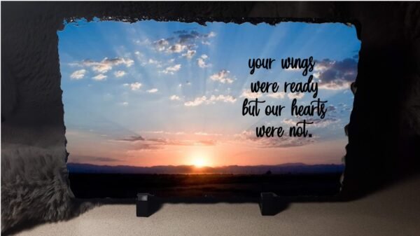 Memorial Photo Slate – Your Wings Were Ready