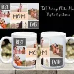 Best Mom Ever Coffee Mug