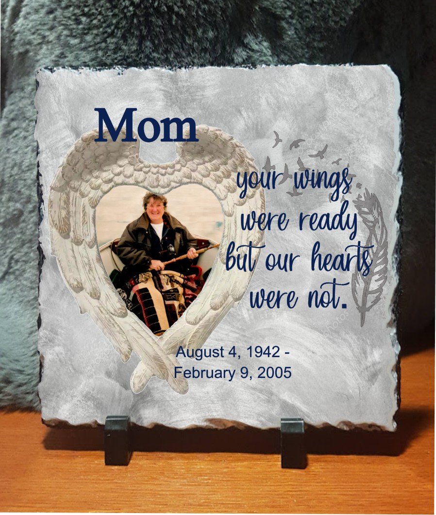 Your Wings Were Ready But Our Hearts Were Not - Memorial Slate - Image 2