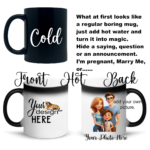 "Color-changing custom coffee mug with personalized sublimation design; reveals your unique image or text when filled with a hot beverage, made from durable ceramic."