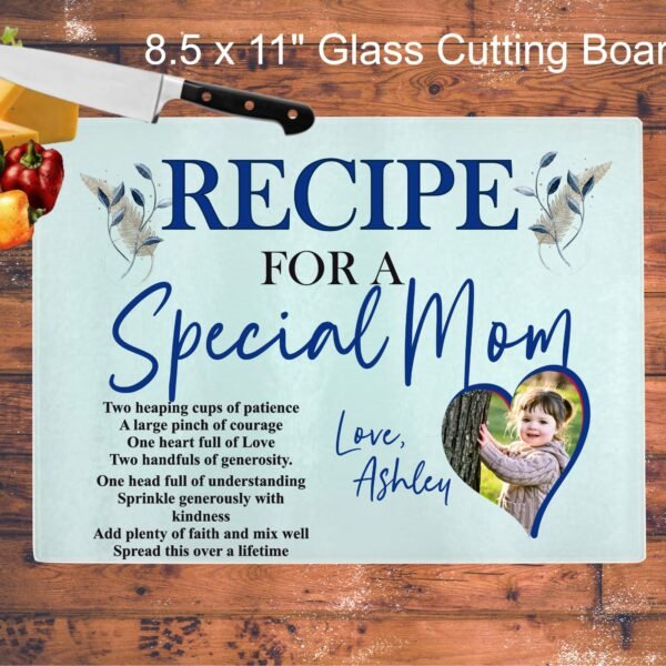 Recipe for a Special Mom Cutting Board "A personalized glass cutting board with a vibrant custom design, featuring a smooth tempered glass surface, perfect for both kitchen use and decorative display."