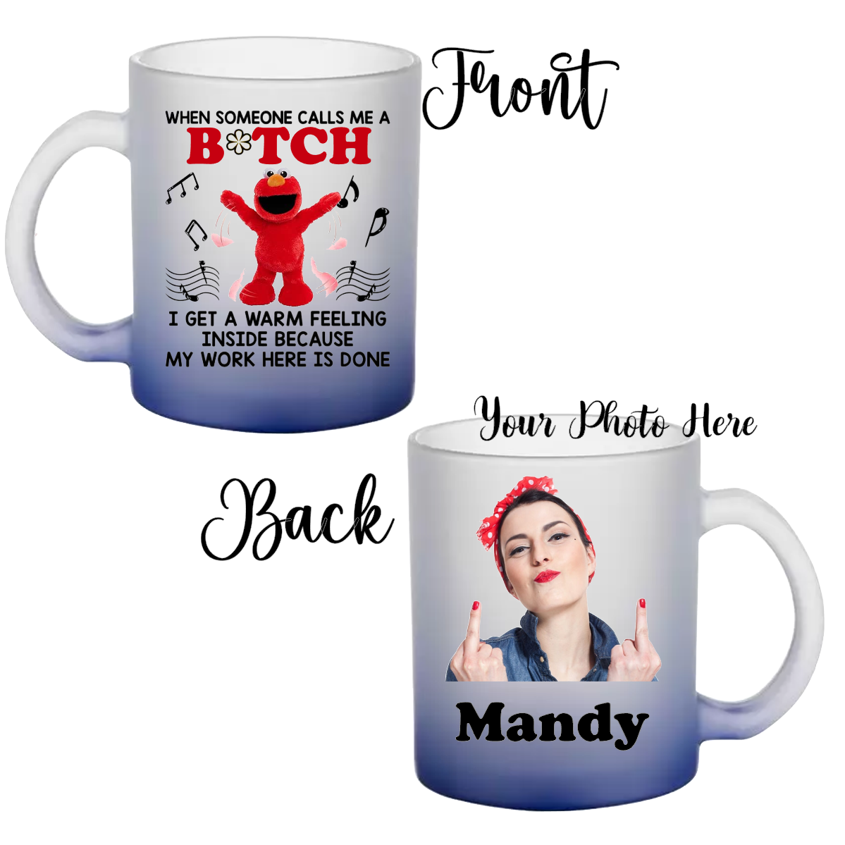 "11 oz frosted glass mug with personalized sublimation design; When Someone Calls Me a Bitch, , featuring a vibrant, long-lasting print on a sturdy, stylish mug."