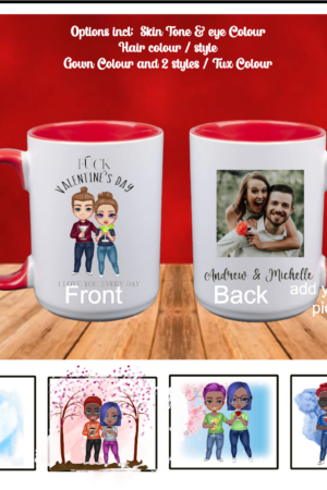 "White ceramic mug with the phrase 'F*** Valentine's Day, I Love You Every Day' in bold lettering, featuring colorful chibi-style clipart, a custom photo on the side, and a sleek glossy finish. Perfect for showcasing humor and daily love."