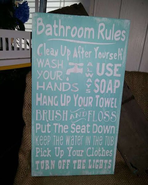 Bathroom rules Light Blue Hand Painted Pine Wood Sign