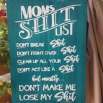Mom's Shit List Wood Sign - 11x17"
