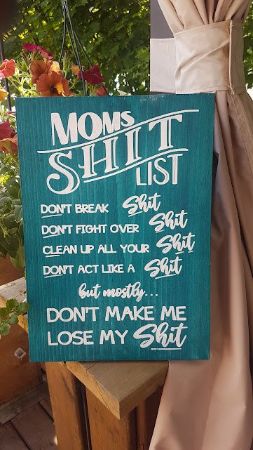 Mom's Shit List 1 Mom's Shit List Wood Sign - 11x17"