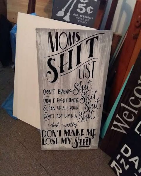 Mom's Shit List 1 Distressed white on grey Mom's Shit List Wood Sign - 11x17"